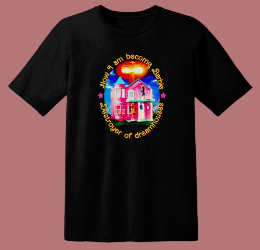 Destroyer Of Dreamhouses T Shirt Style