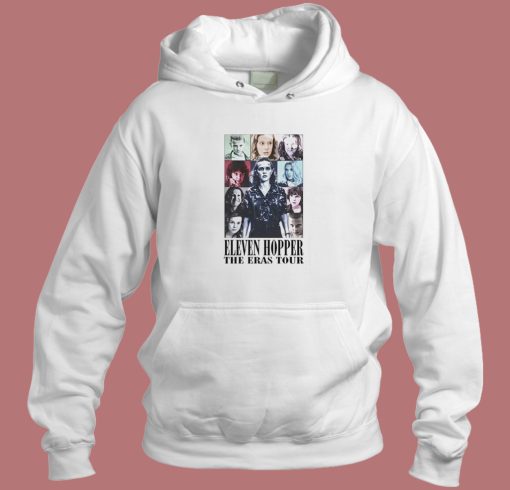 Eleven Hopper The Eras Hoodie Style