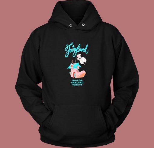 Fairyland Park Oakland Hoodie Style