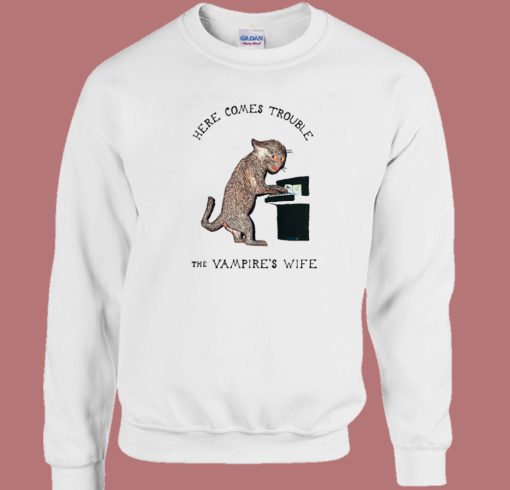 Here Comes Trouble Cat Sweatshirt