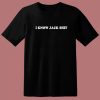 I Know Jack Shit T Shirt Style