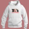 Life Is Boring Pulp Hoodie Style