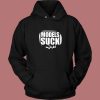 Models Suck Danucht Hoodie Style