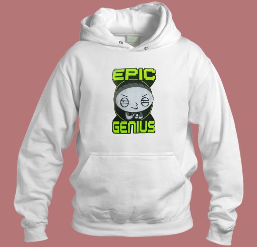 Stewie Griffin Epic Genius Hoodie Style