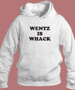 Wentz Is Weck Hoodie Style