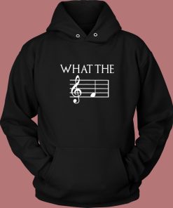 What The F Musical Note Hoodie Style