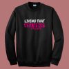 Yoga Living That Gymnastic Mom Sweatshirt