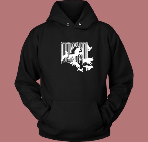 Animals Are Not Products Hoodie Style