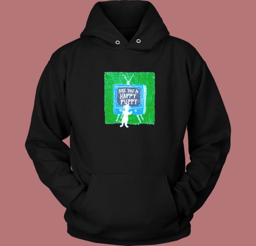 Are You A Happy Puppy Hoodie Style