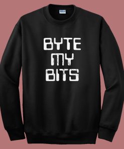 Byte My Bits 70s Sweatshirt