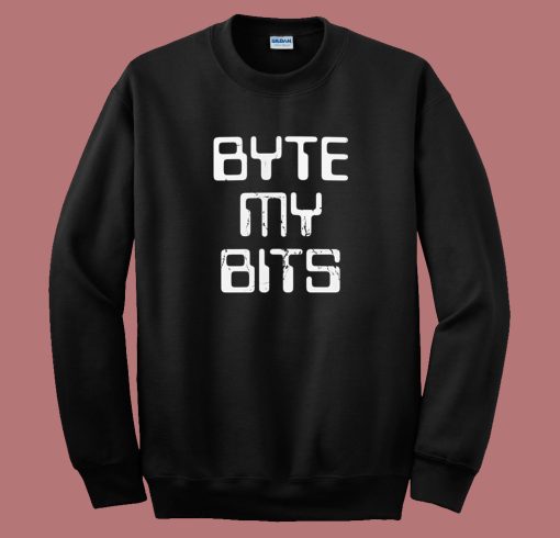 Byte My Bits 70s Sweatshirt