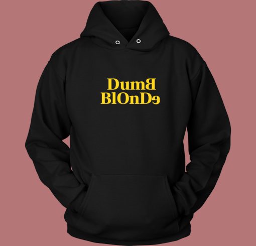 Dumb Blonde Dolly Parton Hoodie Style