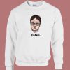 Dwight Schrute False Sweatshirt