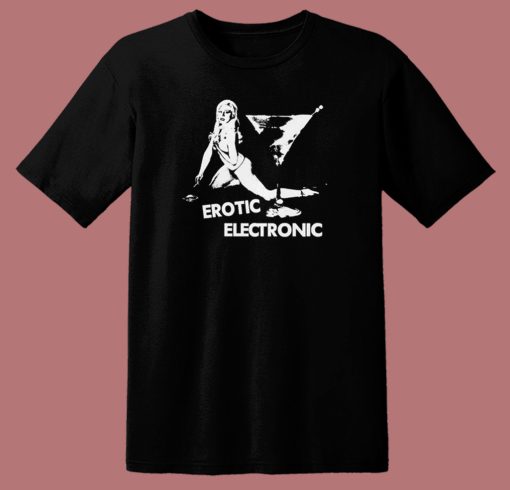 Erotic Electronic 80s T Shirt Style