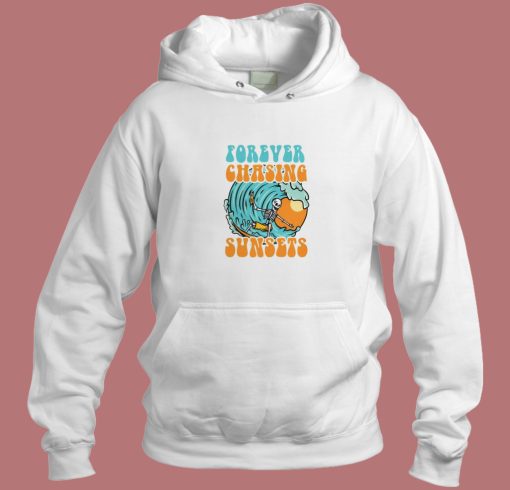 Forever Chasing Sunsets 80s Hoodie Style