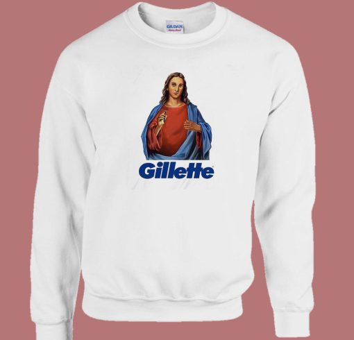 Funny Jesus Gillette Sweatshirt