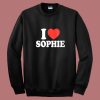 I Love Sophie Sweatshirt