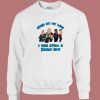 I Was Still A Family Guy Sweatshirt