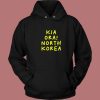 Kia Ora North Korea Hoodie Style