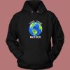 Love Your Mother Earth Day Hoodie Style