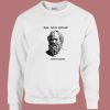 Meh Good Enough Mediocrates Funny Sweatshirt