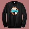 Miami Dolphin’s Keep Doubting Us Sweatshirt