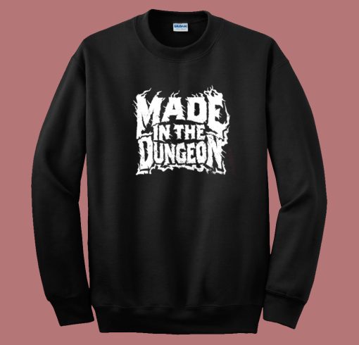 Natalya Made In The Dungeon Sweatshirt