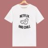 Netflix And Chill Sex Funny T Shirt Style