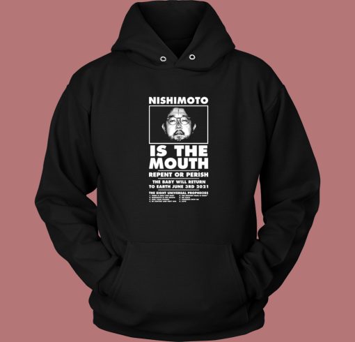 Nishimoto Is The Mouth Hoodie Style