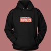 Permanently Tired Hoodie Style