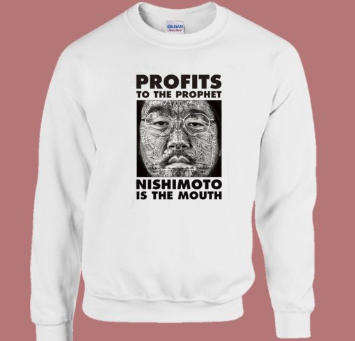 Profits To The Prophet Sweatshirt