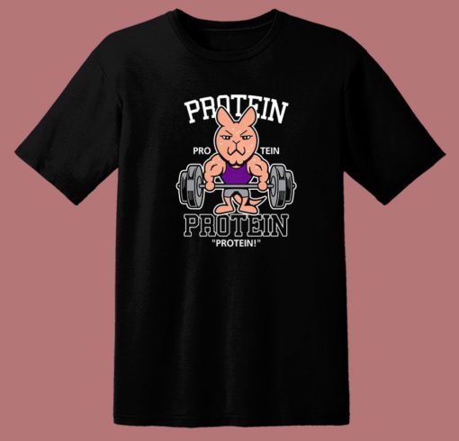 Protein Gym Funny T Shirt Style