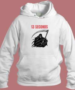 Seconds Fear The Reaper 13 Hoodie Style