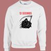 Seconds Fear The Reaper 13 Sweatshirt