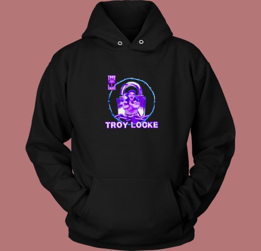 Troy Locke Forever Hoodie Style