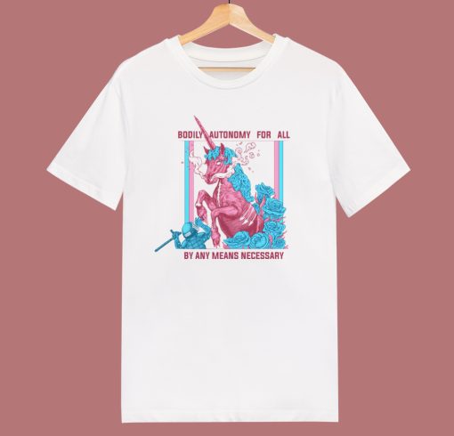 Unicorn Bodily Autonomy For All T Shirt Style