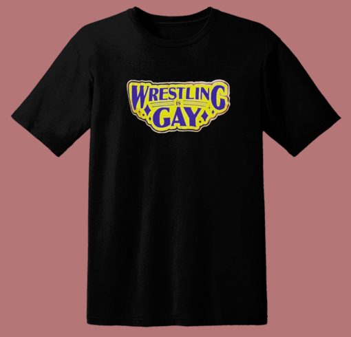 Wrestling Is Gay Logo T Shirt Style