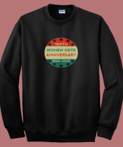 100th Women Vote Anniversary Summer Sweatshirt