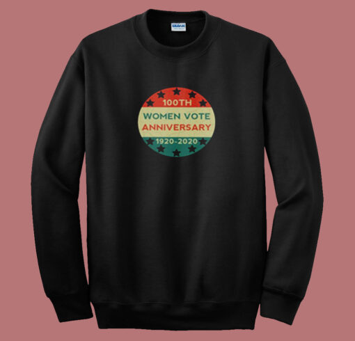 100th Women Vote Anniversary Summer Sweatshirt