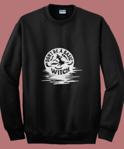 A Basic Witch Halloween Summer Sweatshirt