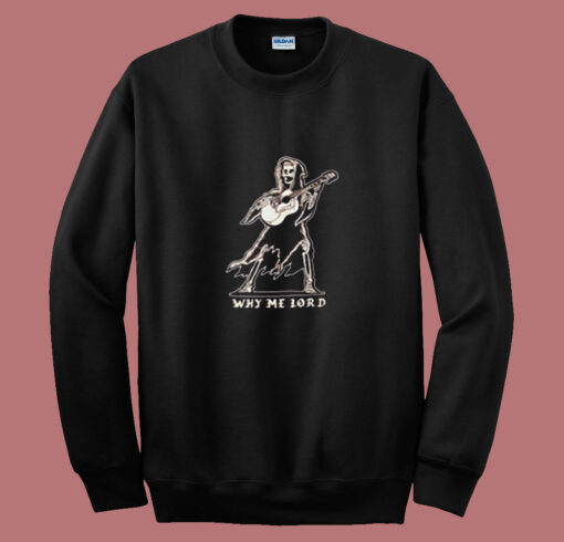 A Dead Legends Why Me Lord Summer Sweatshirt