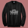 A24 Is My Love Language Summer Sweatshirt