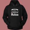 Aken By A Crazy Nurse Vintage Hoodie