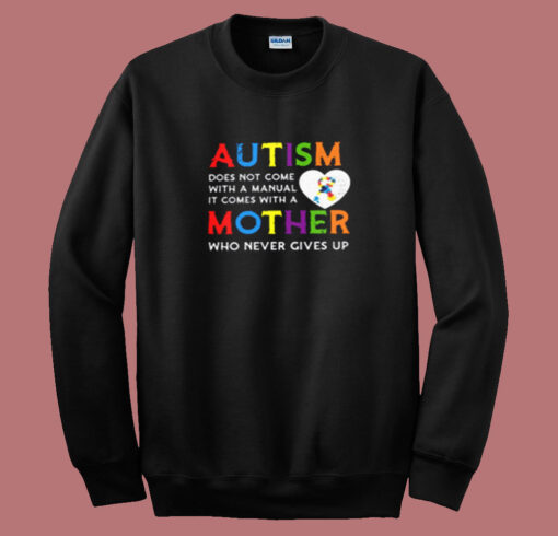 Autism Does Not Come Summer Sweatshirt