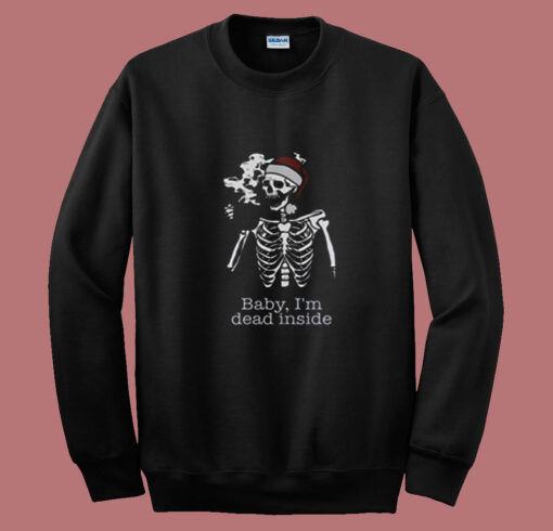 Baby Im Dead Inside Summer Sweatshirt