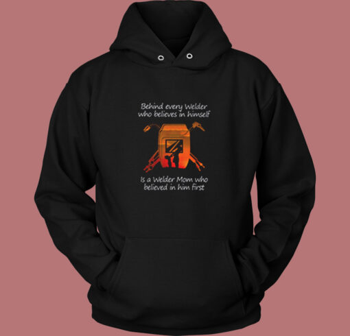 Behind Every Welder Himself Vintage Hoodie