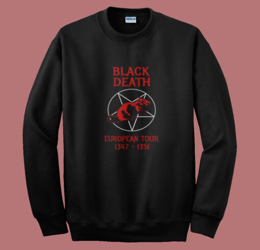 Black Death European Tour Summer Sweatshirt