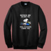 Bother Me One More Time While I’m Reading I Dare You Snoopy Summer Sweatshirt