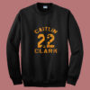 Caitlin 22 Clark Basket Summer Sweatshirt