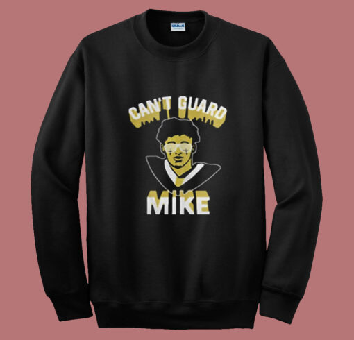 Cant Guard Mike Summer Sweatshirt